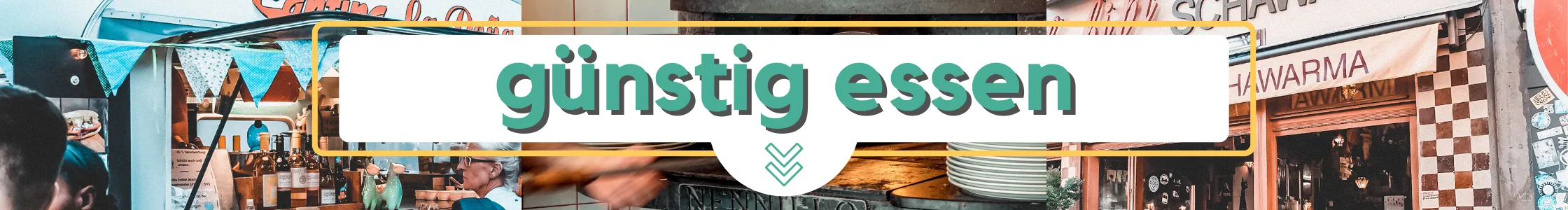 Banner mit dem Schriftzug "günstig essen" in fetten Lettern über einer lebendigen Collage von Streetfood-Ständen und Lokalen aus einem Kölner Freiluft-Abenteuer im Hintergrund.